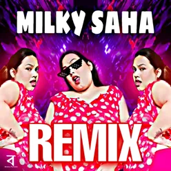 Milky Saha Remix